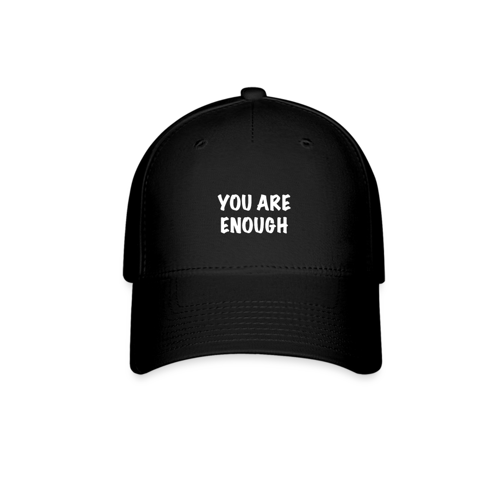 "You Are Enough" Baseball Cap v2 - black