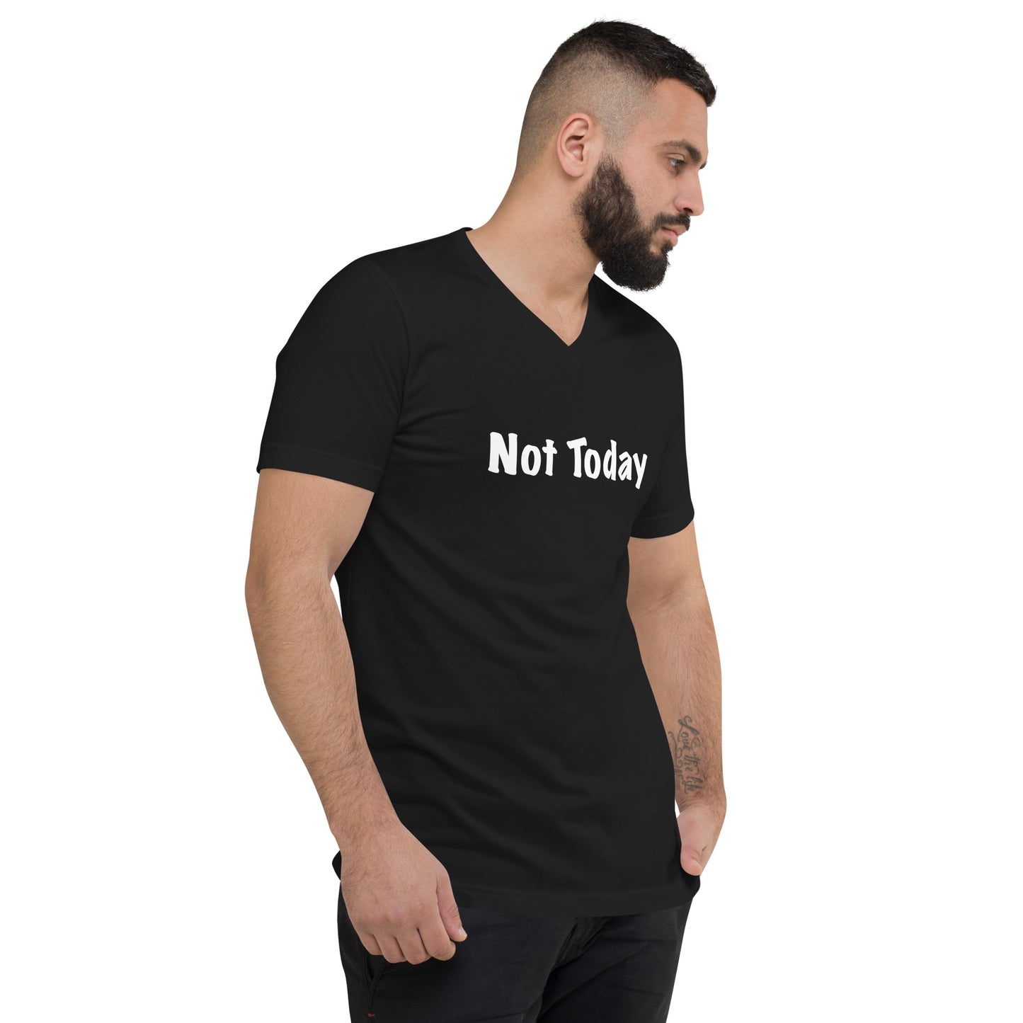 "Not Today" Unisex Short Sleeve V-Neck T-Shirt